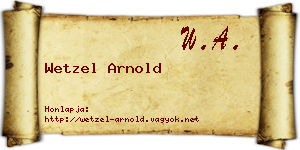 Wetzel Arnold névjegykártya